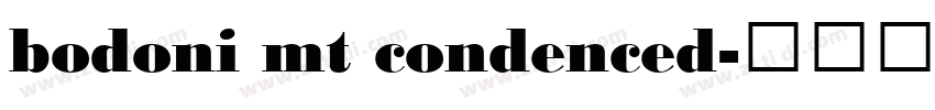 bodoni mt condenced字体转换